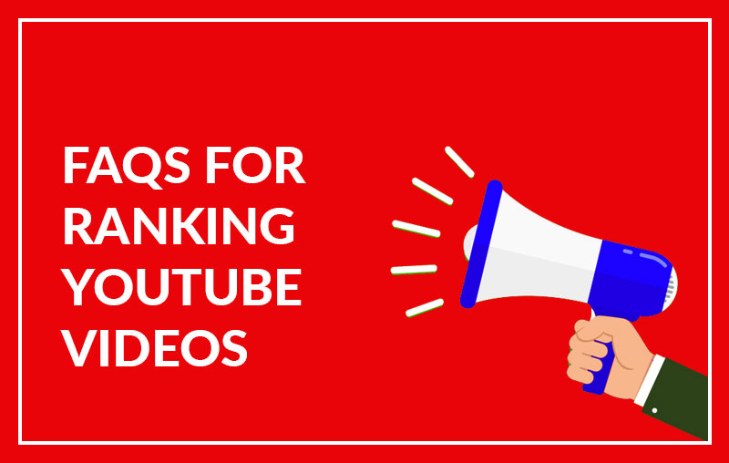 FAQs-for-Ranking-Youtube-Videos