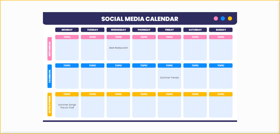 ● Follow Content Calendars